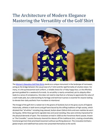 The Architecture of Modern Elegance Mastering the Versatility of the Golf Shirt