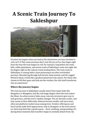 A Scenic Train Journey To Sakleshpur