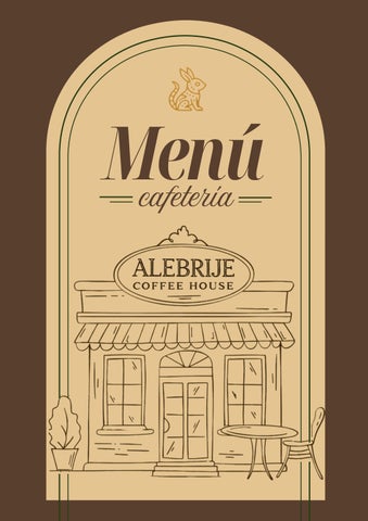 Menú Cafetería Alebrije Coffe House