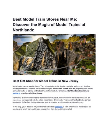 Best Model Train Stores Near Me: Discover the Magic of Model Trains at Northlandz