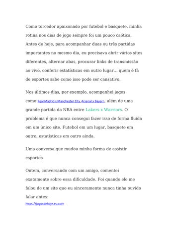 Torcedores, onde vocês assistem aos jogos ao vivo hoje em dia?