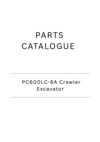 PC600LC-6A Crawler Excavator Parts Catalogue PDF