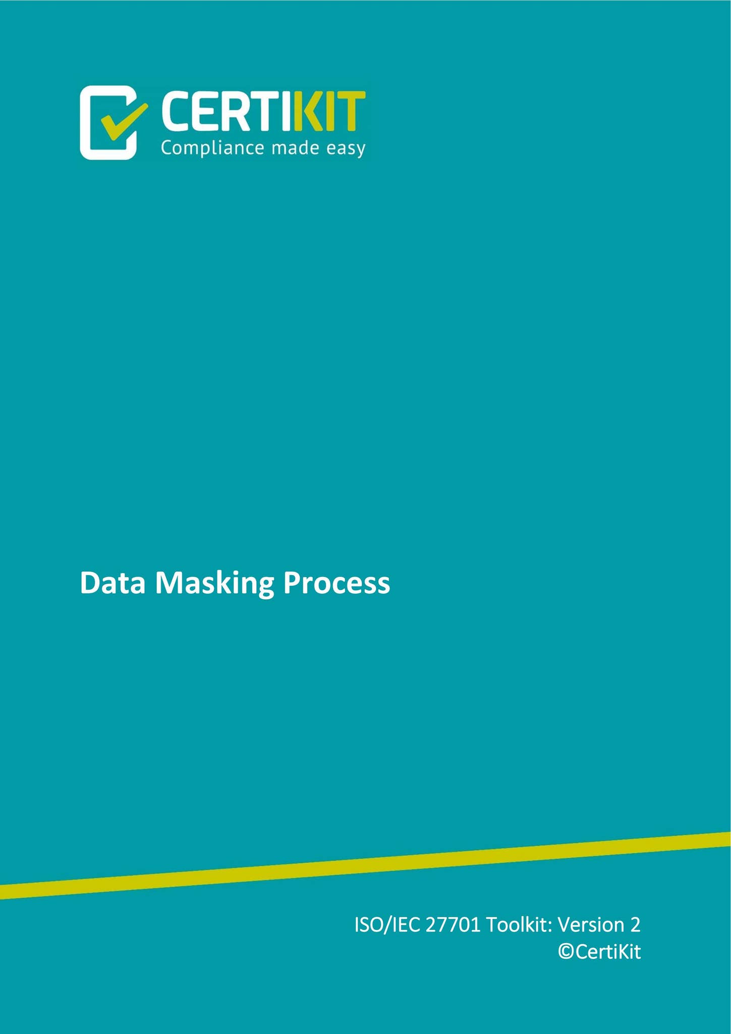 PIMS-DOC-A1-4-4 Data Masking Process by CertiKit Limited - Issuu