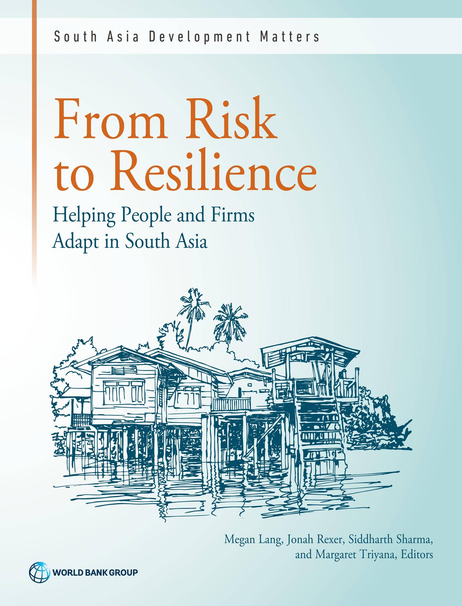 From Risk to Resilience by World Bank Group Publications - Issuu