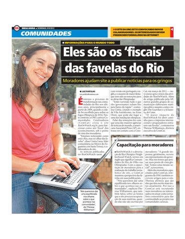 Eles são os ‘fiscais’ das favelas do Rio