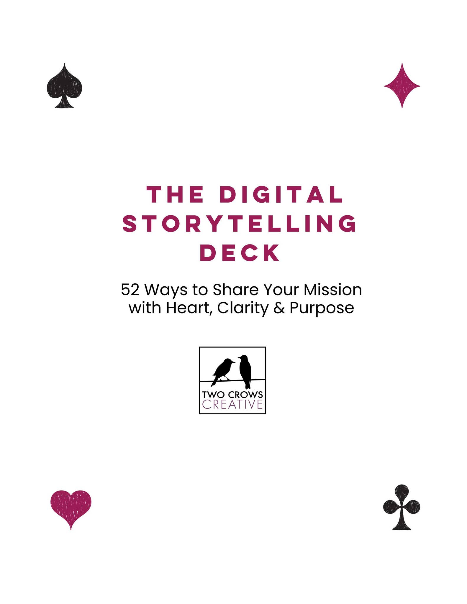 The Digital Storytelling Deck by Two Crows Creative Group - Issuu