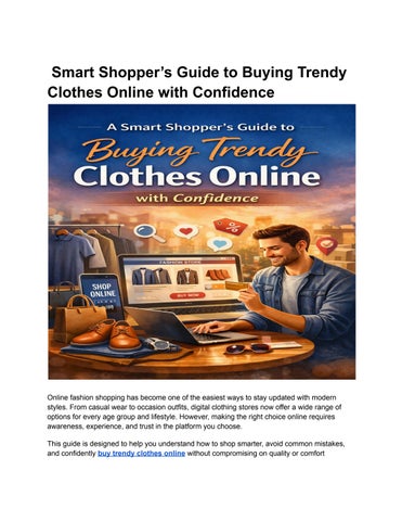 Smart Shopper’s Guide to Buying Trendy Clothes Online with Confidence