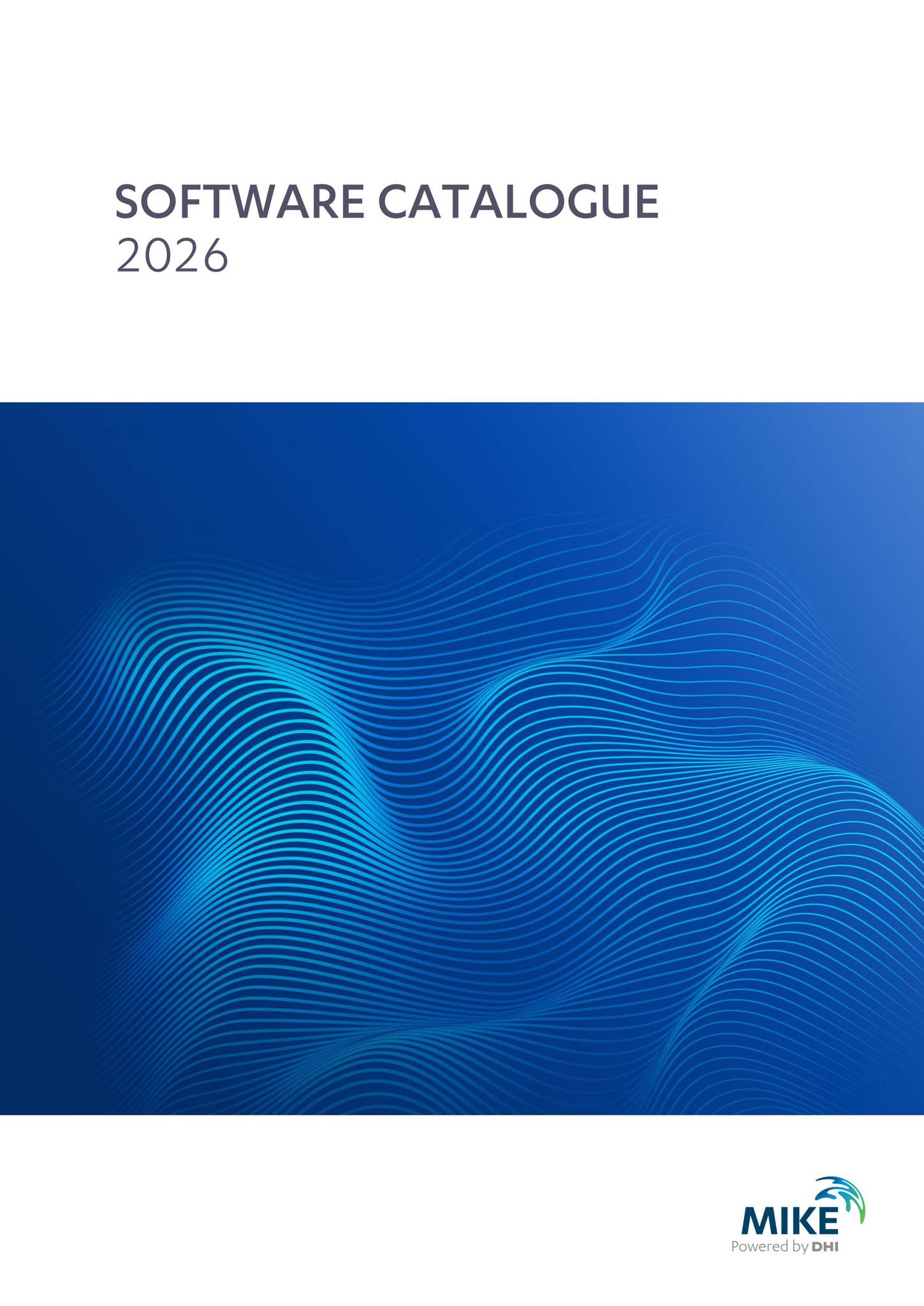 MIKE Powered by DHI: 2026 Software Catalogue by DHI A/S - Issuu