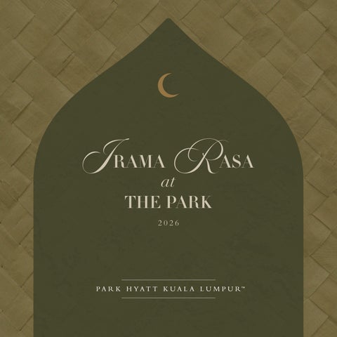 Irama Rasa at The Park Brochure 2026 | Park Hyatt Kuala Lumpur