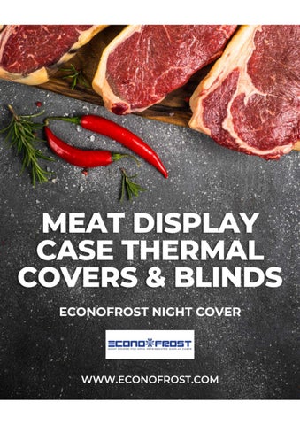 Meat Display Case Thermal Covers & Blinds