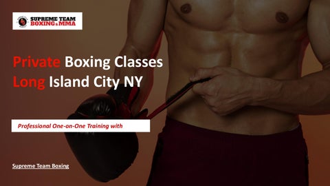 Private Boxing Classes Long Island City NY | One-on-One Training at supremeteamboxing