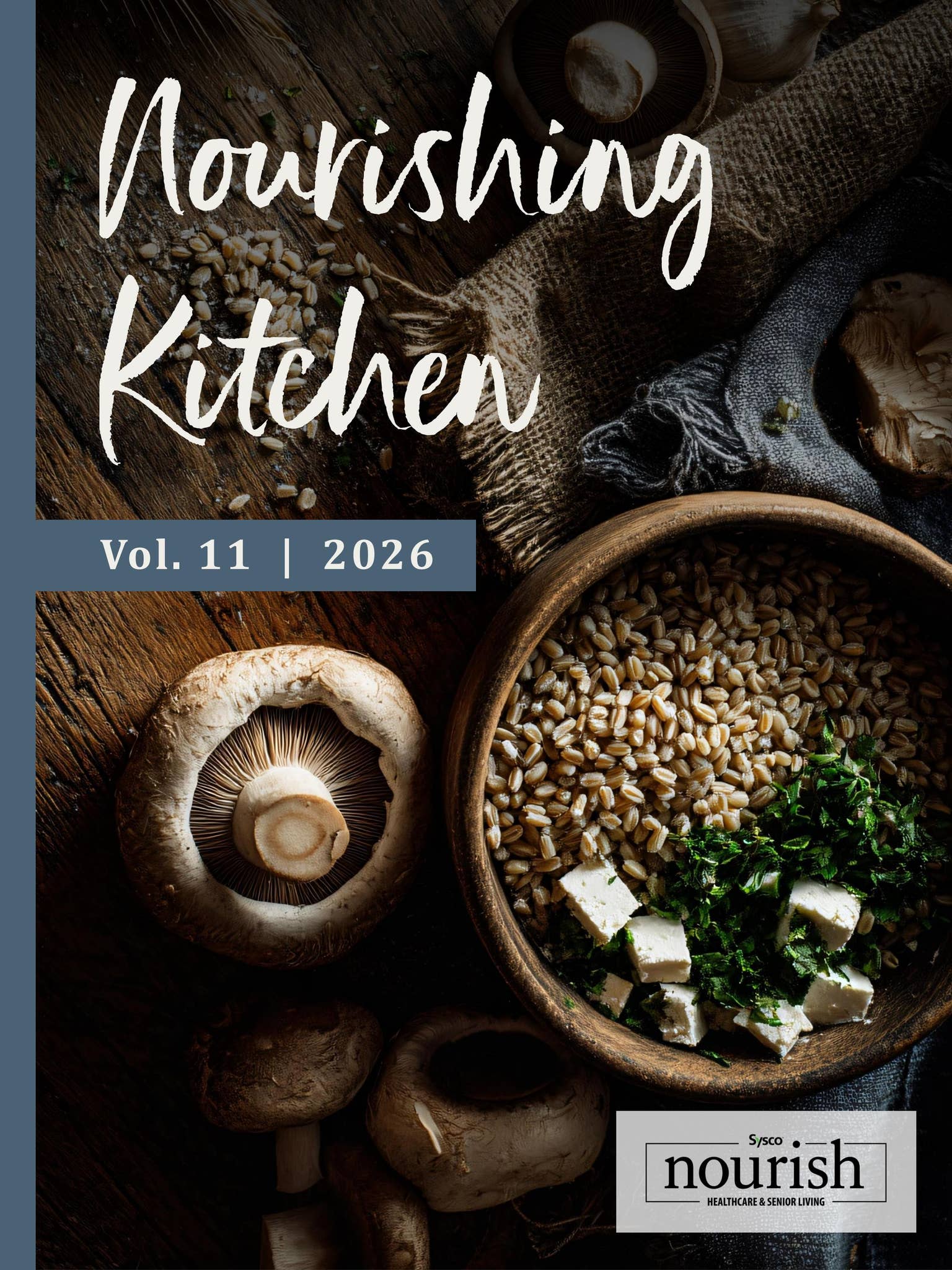 Nourishing Kitchen - Vol. 11 by Sysco Canada - Issuu
