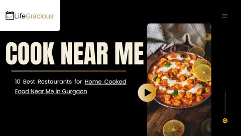 10 Best Restaurants for Home-Cooked Food Near Me in Gurgaon