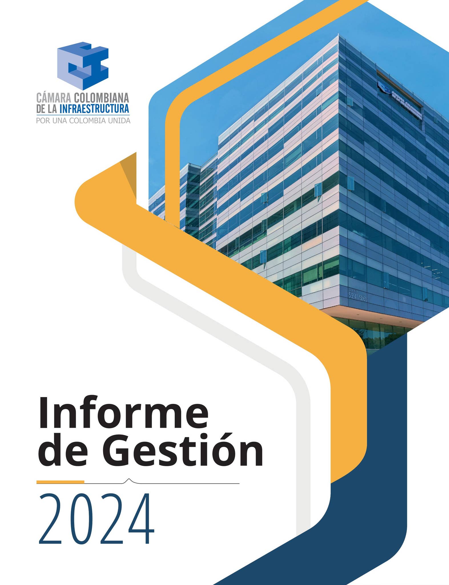 Informe de Gestión CCI 2024 by Cámara Colombiana de la Infraestructura ...