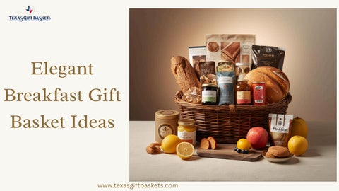 Creative Breakfast Gift Basket Ideas for Every Occasion