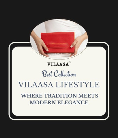 Vilaasa Lifestyle | Premium Ladies Leather Handbags