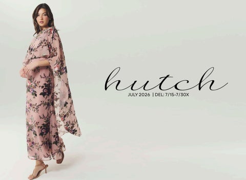 Hutch July 2026 Collection