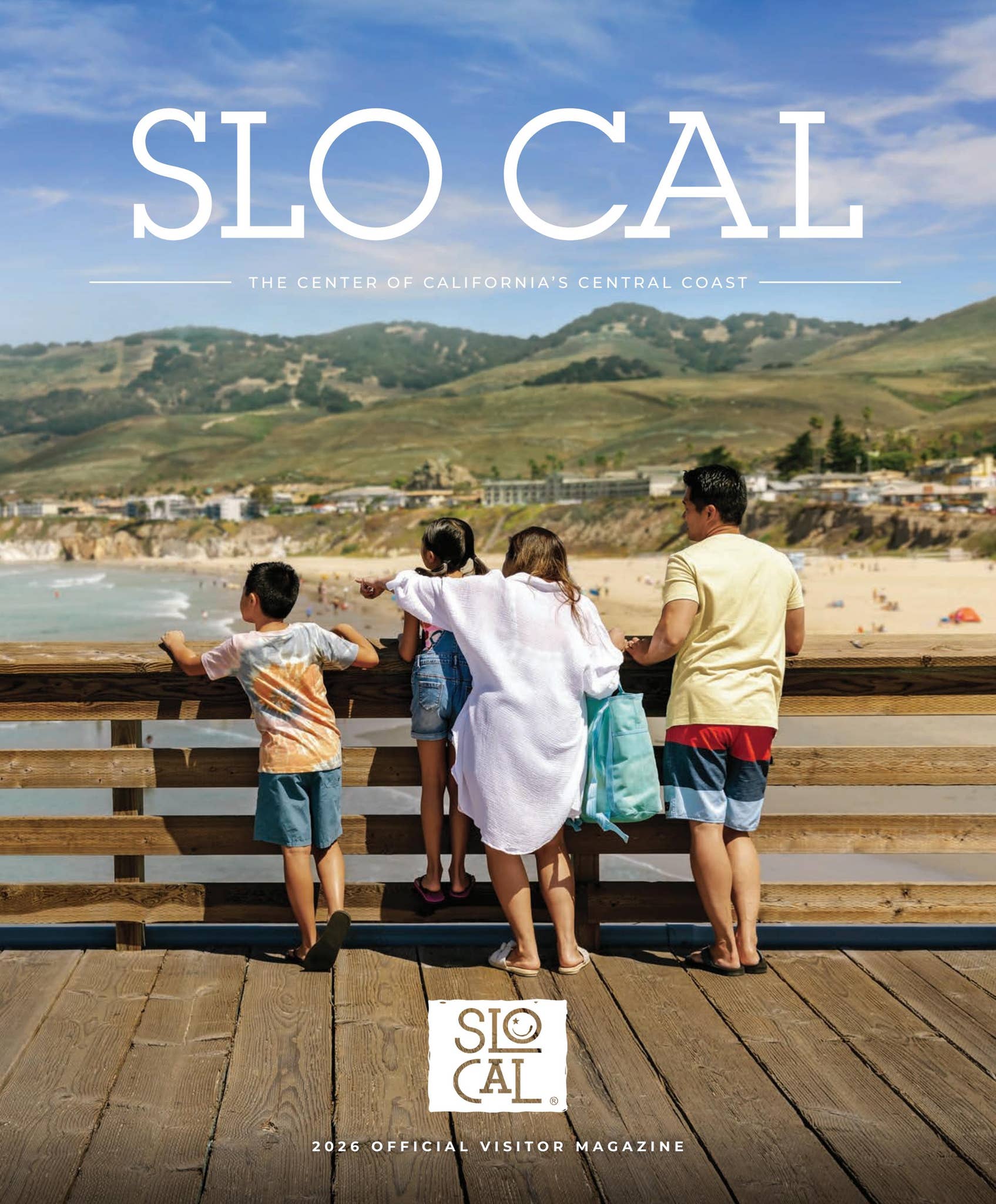 Slo Cal 2026 SLO CAL Official Visitor Magazine by WanderlustContentStudio - Issuu