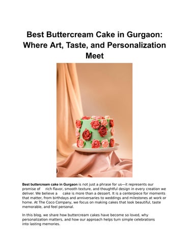 Best Buttercream Cake in Gurgaon_ Where Art, Taste, and Personalization Meet