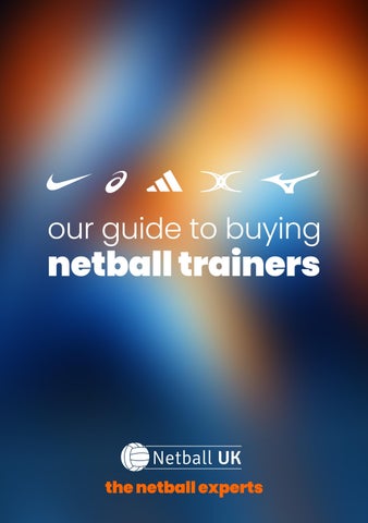 Guide to buying Netball Trainers from Netball UK