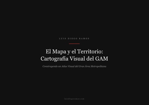 El Mapa y el Territorio: Cartografia Visual del GAM