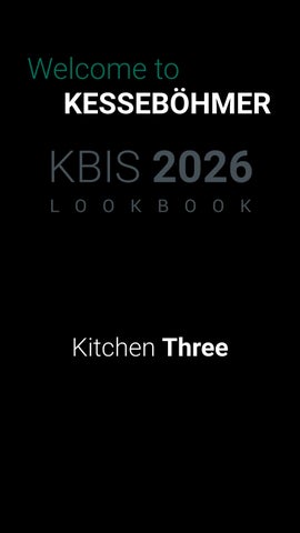 KBIS 2026 - Kitchen Three Lookbook