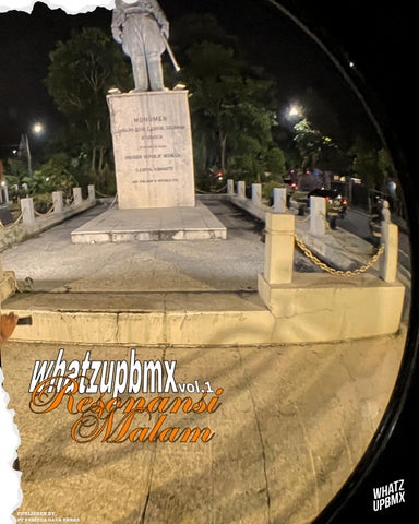 whatzupbmx vol#1 - Resonansi Malam