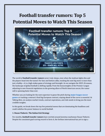 Football transfer rumors: Top 5 Potential Moves to Watch This Season