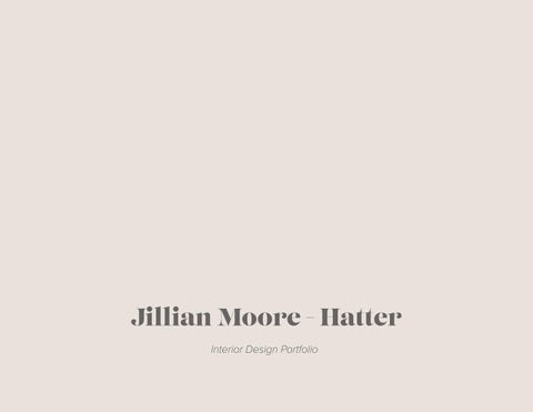 Jillian Moore Hatter-Interior Design Portfolio