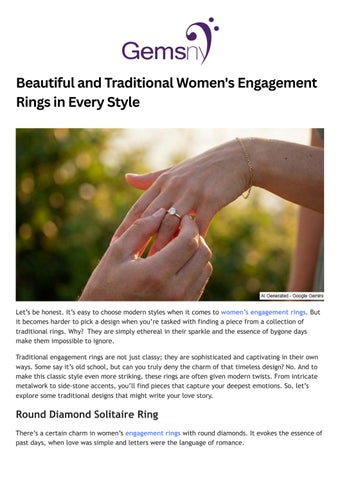 Beautiful and Traditional Women's Engagement Rings in Every Style