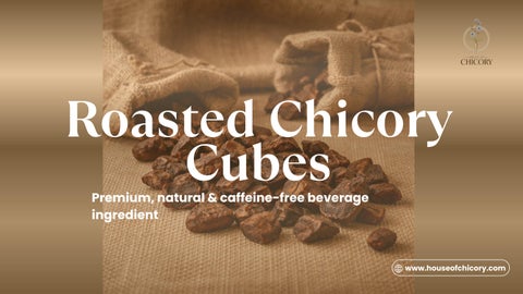 Roasted Chicory Cubes – Natural Caffeine-Free Chicory Root Beverage Ingredient