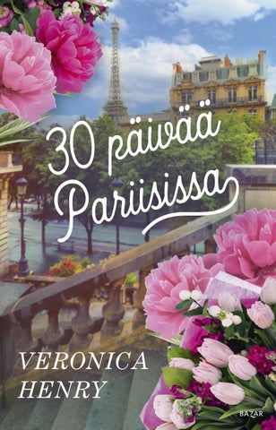 Henry, Veronica: 30 päivää Pariisissa (Bazar)