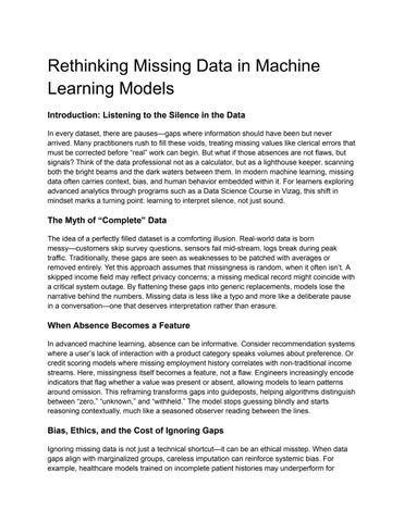 Rethinking Missing Data in Machine Learning Models