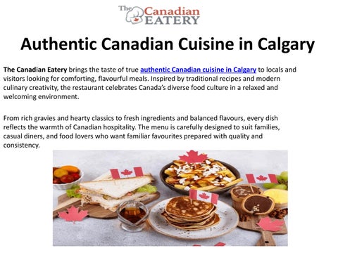 Authentic Canadian Cuisine In Calgary
