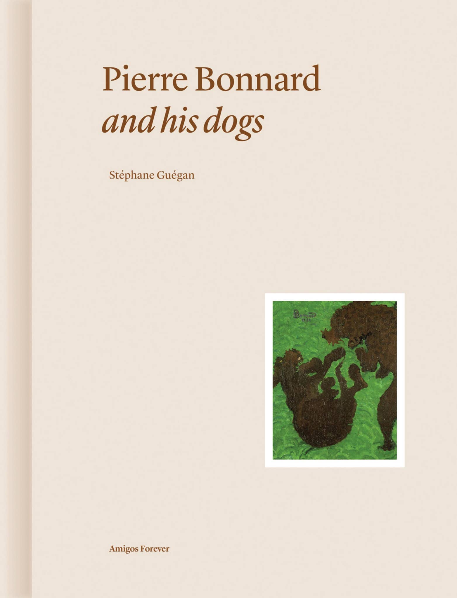 Pierre Bonnard and His Dogs by ACC Art Books - Issuu