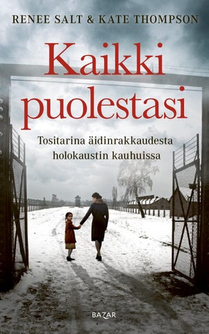 Thompson, Kate - Salt, Renee: Kaikki puolestasi (Bazar)