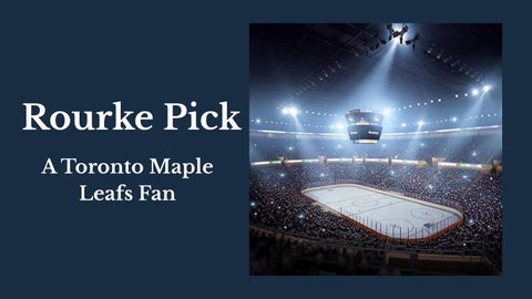 Rourke Pick - A Toronto Maple Leafs Fan