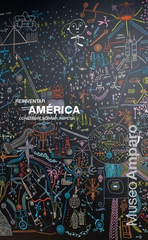 Reinventar América: Construir, borrar, repetir