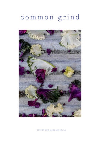 COMMON GRIND MAGAZINE NEW RITUALS_02 (1)