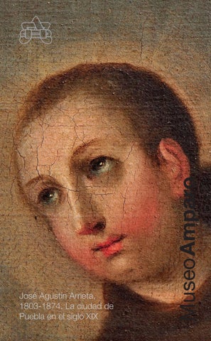 José Agustín Arrieta, 1803-1874. La ciudad de Puebla en el siglo XIX