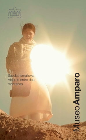 Folleto Saodat Saodat Ismailova. Abismo entre dos montañasIsmailova MA-4 issuu