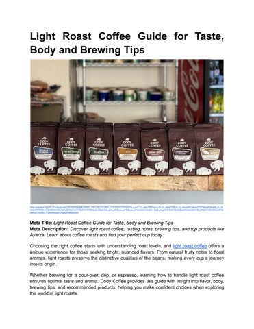 BLOG 2 _ Light Roast Coffee Guide for Taste, Body and Brewing Tips