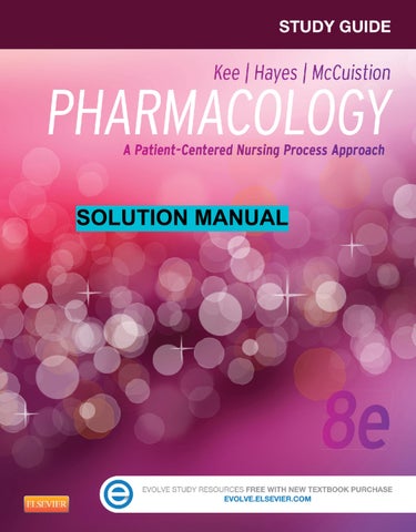 Study Guide for Pharmacology_ A Patient-Centered Nursing  -  Linda E_ McCuistion, Joyce LeFever Kee,