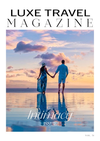 LUXE Travel Magazine - The Intimacy Issue