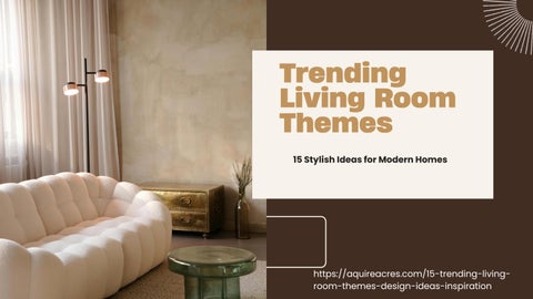 Trending Living Room Themes