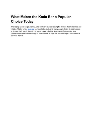 What Makes the Koda Bar a Popular Choice Today