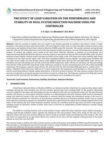 THE EFFECT OF LOAD VARIATION ON THE PERFORMANCE AND STABILITY OF DUAL STATOR INDUCTION MACHINE USING