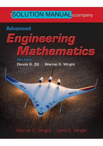 Advanced Engineering Mathematics (Solutions) 5th edition Dennis G. Zill, Warren S. Wright solution m