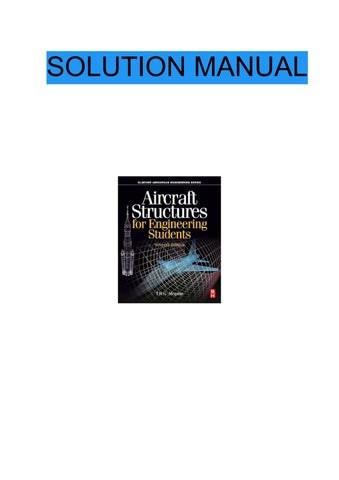 Aircraft Structures for Engineering Students , Seventh Edition [7th Ed] (Instructor's Edu Resource 1