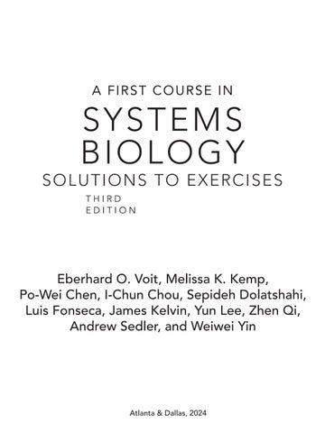 Solution Manual For A First Course in Systems Biology 3rd Edition  By Eberhard Voit, Melissa L. Kemp